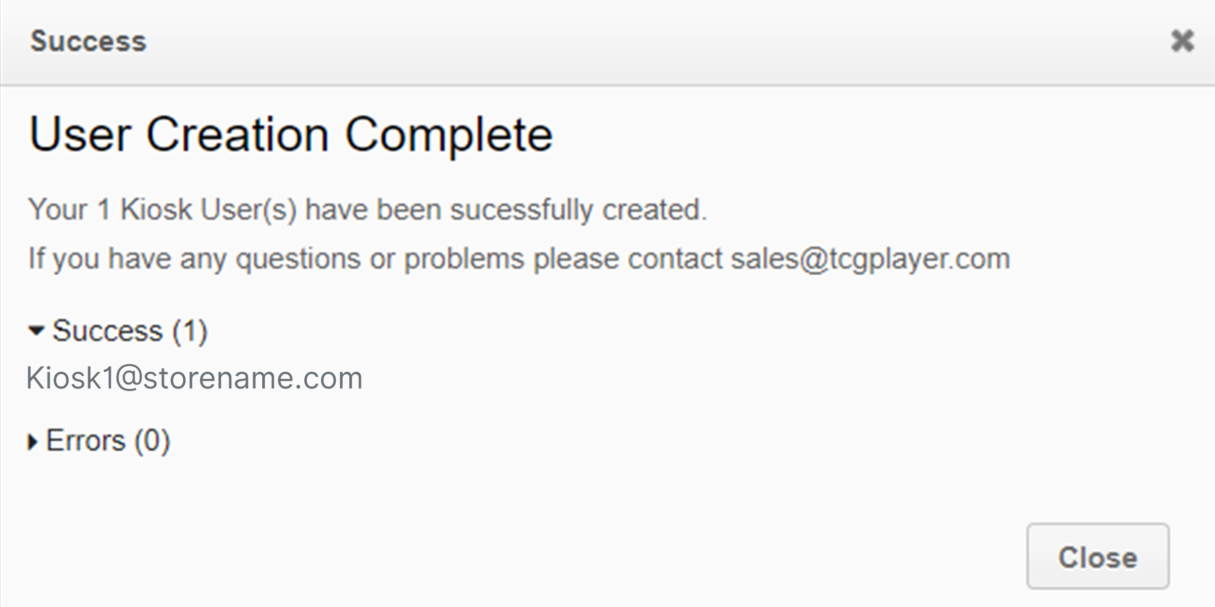 A screenshot of the User Creation Complete success popup. This screen will confirm the number of kiosk accounts created.
