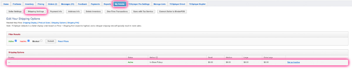 Under the My Details tab for Pro sellers, you can go to Shipping settings to view the In-Store Pickup options you have enabled. You can also disable them from this page.