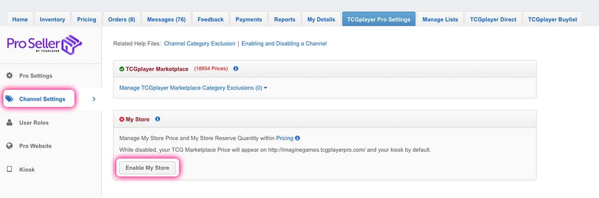 On the Pro Seller portal, the TCGplayer Pro Settings tab is selected at the top. On the left menu, Channel Settings is selected, which shows the option to Enable My Store.