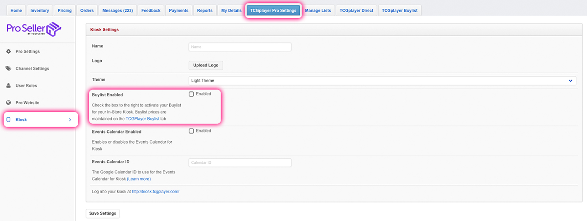 On the Pro Settings page, the Kiosk link on the left menu navigation is highlighted. On that page, you can access the Buylist Enabled settings.
